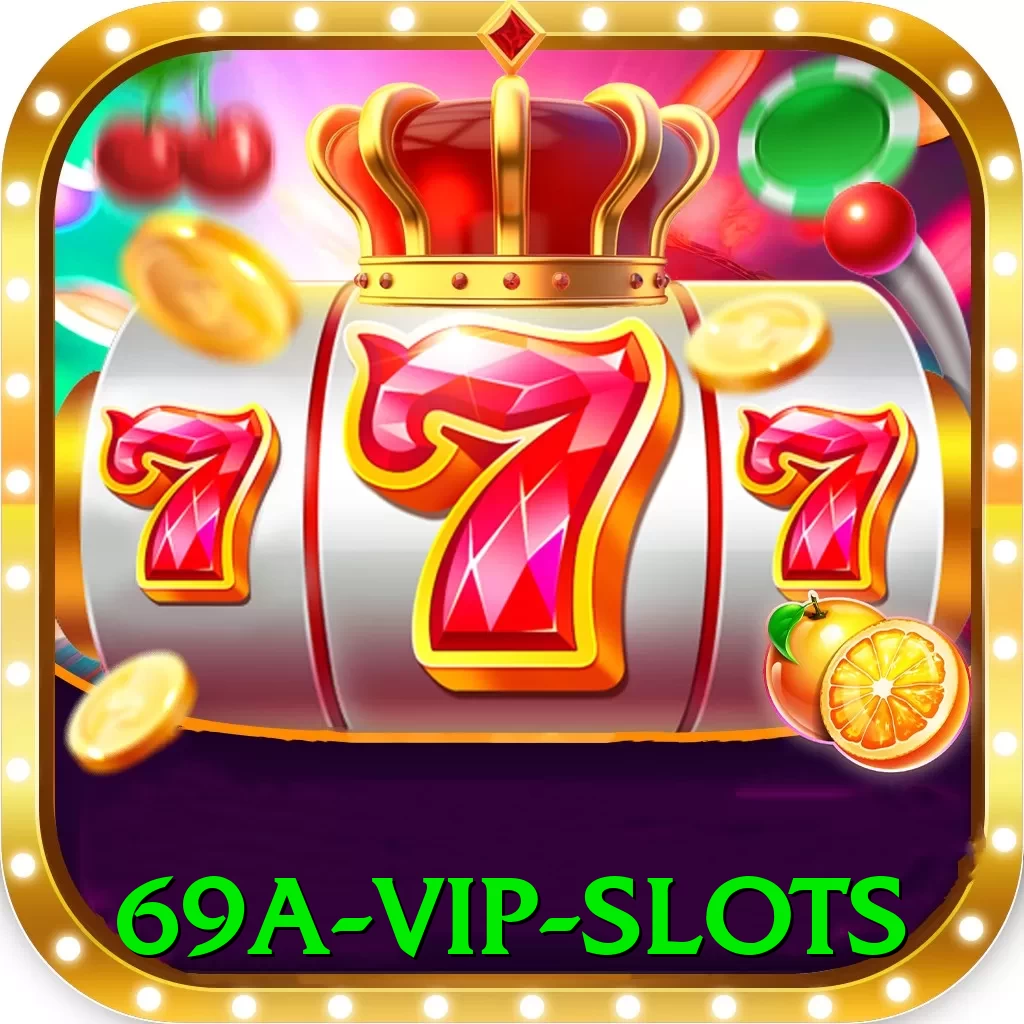 69a VIP Slots - game